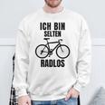 Ich Bin Rten Radlos I'm Rare Radlos Sweatshirt Geschenke für alte Männer