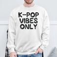 K-Pop Vibes Only Kpop Love Korean Merchandise Sweatshirt Gifts for Old Men