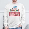 Keine Überraschung Schon Wieder Besoffen S Sweatshirt Geschenke für alte Männer