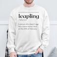 Leap Year February 29 Leapling Definition Birthday Sweatshirt Gifts for Old Men