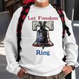 Let Freedom Ring American Flag Liberty Bell Sweatshirt Gifts for Old Men