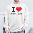 I Love Architects Best Architect Ever Sweatshirt Gifts for Old Men
