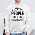 Meine Lieblingsmenschen Nennen Mich Papa Dad Sweatshirt Geschenke für alte Männer