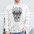 As I Get Older Women Retirement Fathers Day Dog Sweatshirt Gifts for Old Men