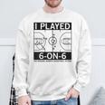 I Played 6 On 6 The Original Women's Basketball In Iowa Sweatshirt Gifts for Old Men