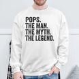 Pops Der Mann Der Mythos Die Legende Papaatertag Sweatshirt Geschenke für alte Männer