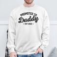 Promoted To Daddy Est 2023 New Dad New Birth Fathers Day Sweatshirt Gifts for Old Men