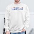 Proud Americunt American People Humor 2024 4Th Of July Sweatshirt Gifts for Old Men