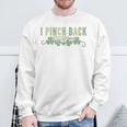 Retro I Pinch Back Aesthetic Injector St Pattys Day Botox Sweatshirt Gifts for Old Men