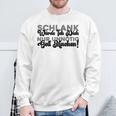 Schlank Würde Ich Dich Nur Unnötig Geil Machen Sweatshirt Geschenke für alte Männer