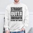 Straight Outta Kindergarten School Class Of 2024 Graduation Sweatshirt Gifts for Old Men