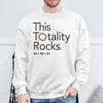 This Totality Rocks 2024 Total Solar Eclipse Totality Sweatshirt Gifts for Old Men
