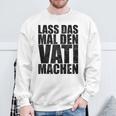 Vatertag Papa Lass Das Mal Denati Machen Retro Spruch Kapuzenjacke Sweatshirt Geschenke für alte Männer