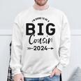 Youth Im Going To Be A Big Cousin 2024 Big Cousin 2024 Sweatshirt Gifts for Old Men