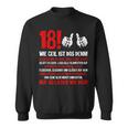 18 Weil Geil Ist Das Dennolljahrigkeit Geschenkkeidee Boy Sweatshirt