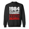 1984 Ist Eine Warnung Keine Inleitung Sweatshirt