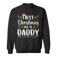 1St First Christmas As A Daddy New Parents Christmas Xmas Sweatshirt