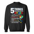 5 Things You Should Know About My Son Autism Awareness Sweatshirt