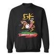 5K On Turkey Day Race Thanksgiving For Turkey Trot Runners Sweatshirt