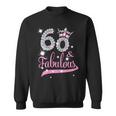 60 & Fabulous 60 Years Old 60Th Birthday Diamond Crown Sweatshirt