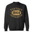 80 Years Old 80Th Birthday Anniversary Best Limited 1944 Sweatshirt
