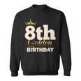8Th Golden Birthday Age Crown 8 Year Old B-Day Sweatshirt