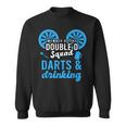 Adult Humor For Dart Player In Pub Dart Sweatshirt