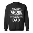 Andre Geschenk Name Lustigeratertag Personalisiert Männer Papa Sweatshirt