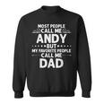 Andy Geschenk Name Lustigeratertag Personalisiert Männer Papa Sweatshirt