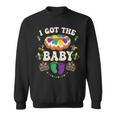 I Got The Baby Pregnancy Announcement Mardi Gras Sweatshirt