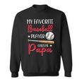 Baseball My Favorite Player Calls Me Papa Grandpa Sweatshirt