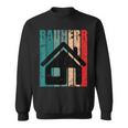 Bauherr Hausbau Eigenheim Vintage Slogan Immobilie Sweatshirt