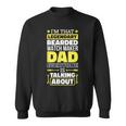 Bearded Watch Maker Dad And Horologist For Father's Day Sweatshirt