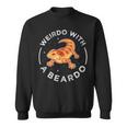 Beardie Lizard Puns Weirdo With A Beardo Bearded Dragon Sweatshirt