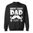 Best Dog Dad Ever Dog Daddy Fathers Day Sweatshirt