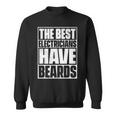 The Best Electricians Have Beards Beard Sweatshirt