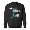 Best Grandpa By Par For Golf Fathers Day Birthday Christmas Sweatshirt