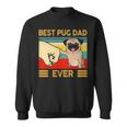 Best Pug Dad Ever Retro Vintage Fun Daddy Father's Day Sweatshirt
