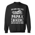 Biker Papa Motorradfahrer Motorrad Sweatshirt