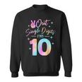 Birthday Girls Peace Out Single Digits I'm 10 Digits Tie Dye Sweatshirt