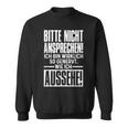 Bitte Nicht Anspeen German Ich Bin Relich So Genervt Sweatshirt