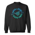 Blue Hang Loose Ride The Waves Good Vibes Sweatshirt