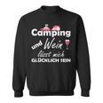 Camping Und Wein Lässt Mich Glücklich Sein Sweatshirt