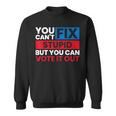 You Can't Fix Stupid But You Can Vote It Out Anti Biden Usa Sweatshirt