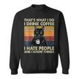 Cat Das Mache Ich Trinke Kaffee Sweatshirt