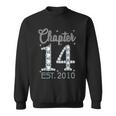 Chapter 14 Est 2010 Happy 14Th Birthday For Girls Sweatshirt
