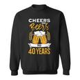 Cheers And Beers To 40 Years Birthday Beer Beer Lover Sweatshirt
