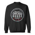 Chicago House Music Edm Dj Vintage Sweatshirt