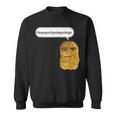 Chicken Nugget Gegagedigedagedago Sweatshirt