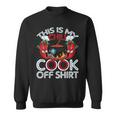 This Is My Chili Cook Off Mexican Food Cinco De Mayo Sweatshirt